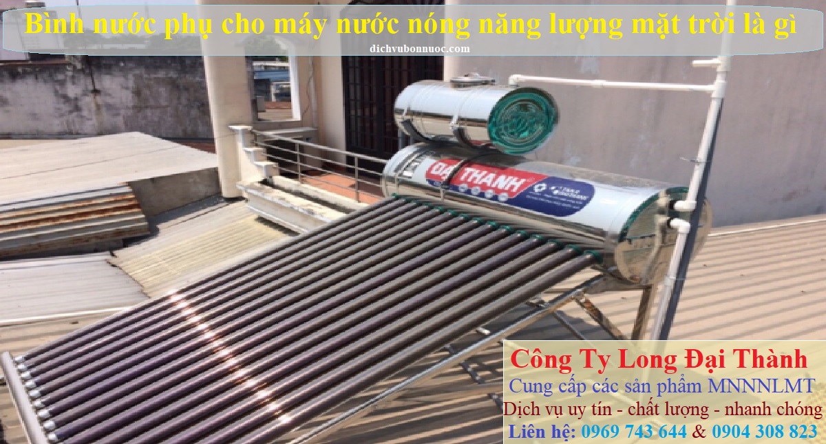 Bình nước phụ cho máy nước nóng năng lượng mặt trời là gì