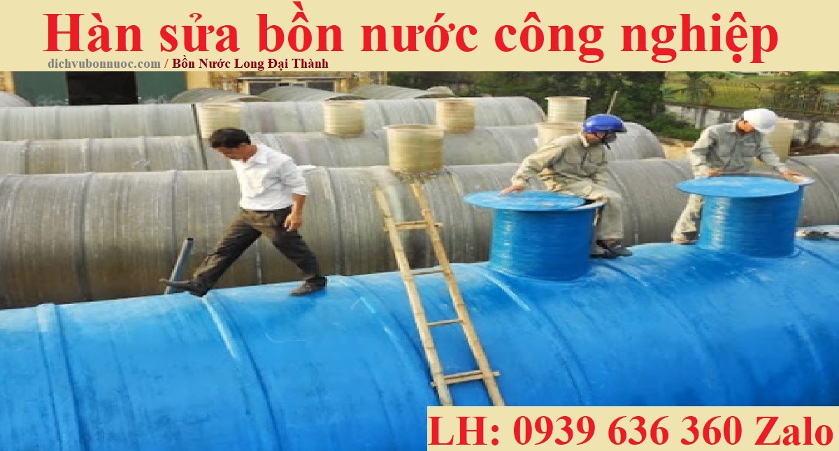 H&agrave;n sửa bồn nước KCN Lộc An