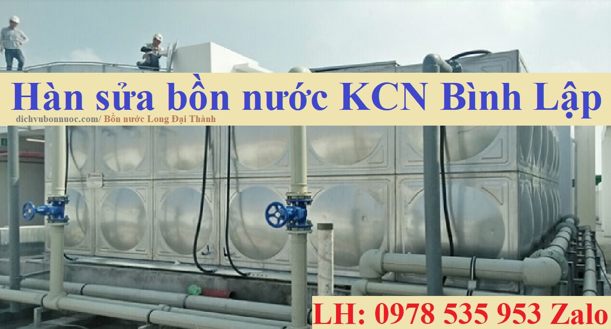 H&agrave;n sửa bồn nước KCN B&igrave;nh Lập