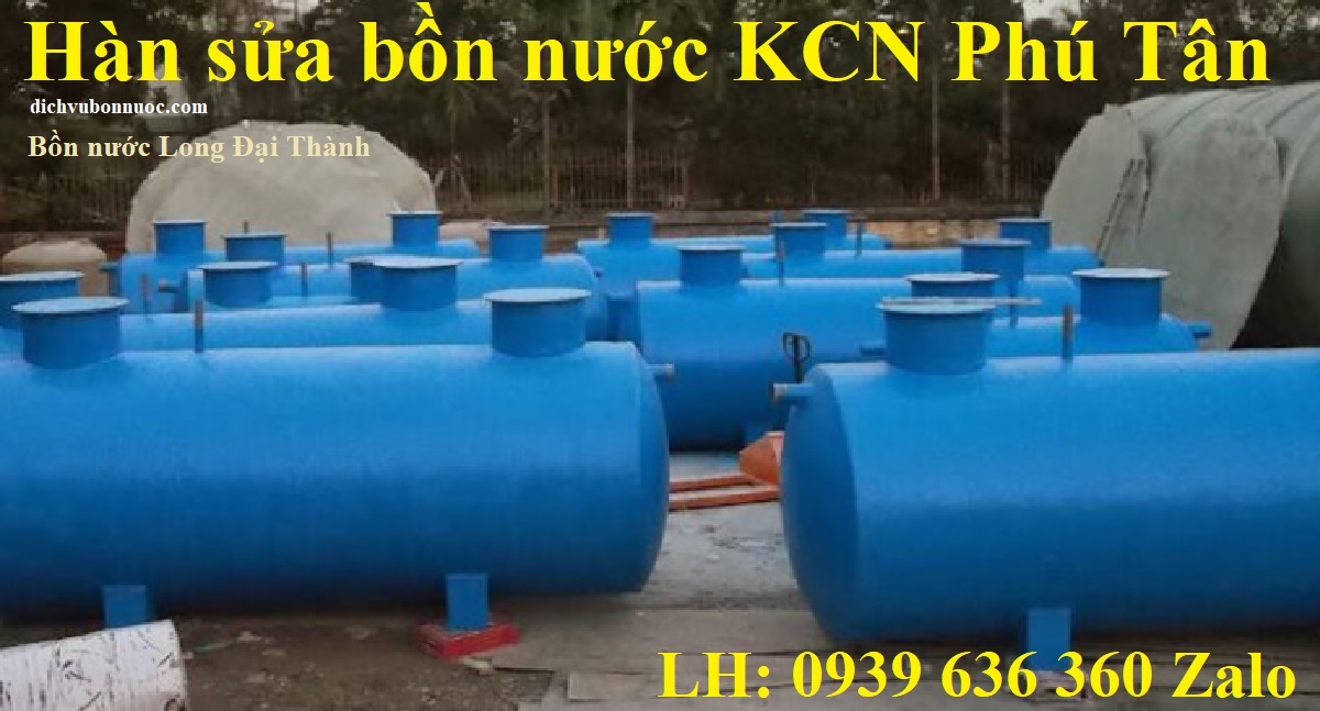 H&agrave;n sửa bồn nước KCN Ph&uacute; T&acirc;n