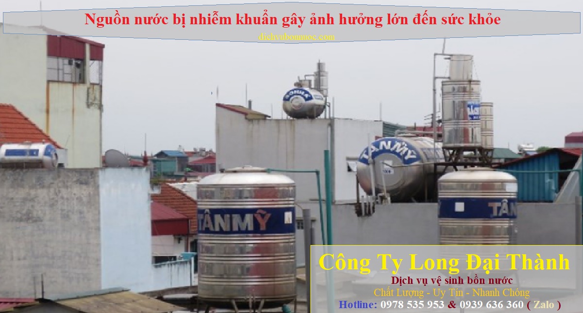 Nguồn nước bị nhiễm khuẩn ảnh hưởng đến sức khỏe người sử dụng