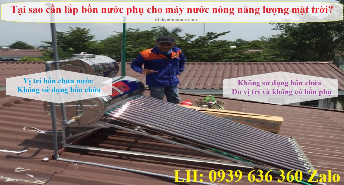 Tại sao cần lắp bồn nước phụ cho máy nước nóng năng lượng mặt trời