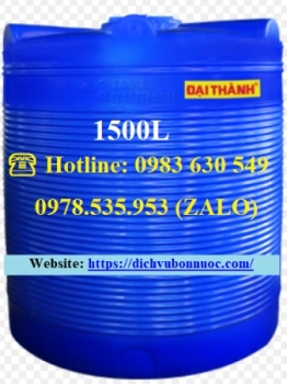 BỒN NƯỚC 1500L  NHỰA ĐỨNG ĐẠI THÀNH THẾ HỆ MỚI