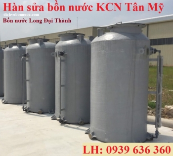 HÀN SỬA BỒN NƯỚC KCN TÂN MỸ
