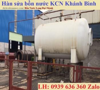 HÀN SỬA BỒN NƯỚC KCN KHÁNH BÌNH