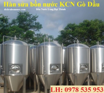 HÀN SỬA BỒN NƯỚC KCN GÒ DẦU
