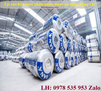 TẠI SAO BỒN INOX CHỨA NƯỚC LẠI ĐƯỢC SỬ DỤNG RỘNG RÃI ĐẾN VẬY?