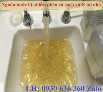 NƯỚC BỊ NHIỄM PHÈN VÀ CÁCH XỬ LÝ ĐƠN GIẢN TẠI NHÀ