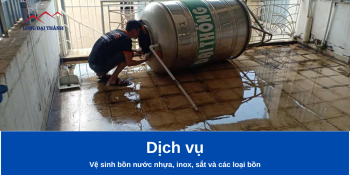 Vệ sinh bồn nước nhanh chóng, giá hợp lý